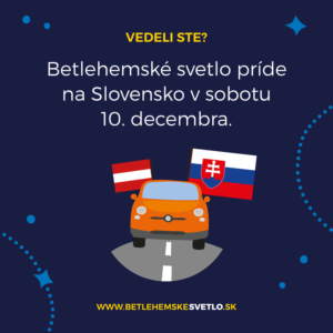 Slovenskí skauti prinesú Betlehemské svetlo z Rakúska už tento víkend, v sobotu 10. decembra, kde ho pre všetkých ľudí na Sloven…