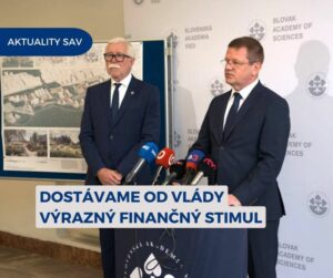 🤯 Vláda SR schválila navýšenie financovania Slovenskej akadémie vied o takmer 55 miliónov eur na roky 2024 až 2026