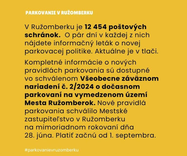 Informácie o Parkovanie v Ružomberku čakajte zakrátko v poštových schránkach