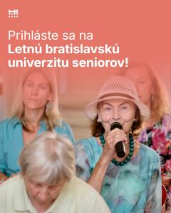 📣 Prihláste sa na Letnú bratislavskú univerzitu seniorov!