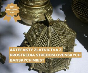 🏺 Zlatnícke artefakty zo stredoslovenských banských miest neboli len miestnou záležitosťou