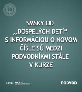 SMSKY OD ,,DOSPELÝCH DETÍ“ S INFORMÁCIOU O NOVOM ČÍSLE SÚ MEDZI PODVODNÍKMI STÁLE V KURZE